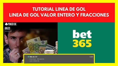 Tutorial completo Linea de Gol en Bet365, como y cuando